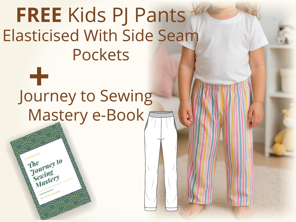 Free bonus: kids' PJ pants sewing pattern with side seam pockets and the Journey to Sewing Mastery e-book